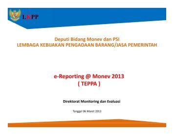 LKPP e-Reporting @ Monev 2013 ( TEPPA )