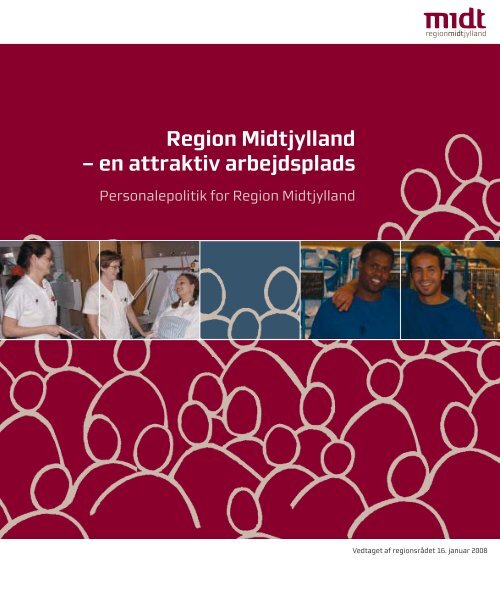 Region Midtjylland – en attraktiv arbejdsplads
