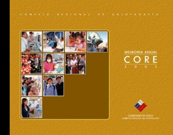 Memoria CORE 2005.pdf - Gobierno Regional de Antofagasta