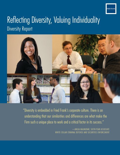 Reflecting Diversity, Valuing Individuality - Fried Frank