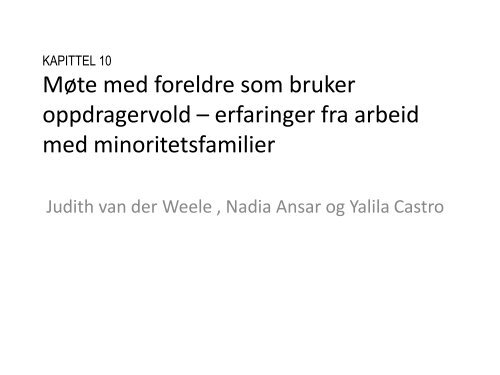 Møte med foreldre som bruker oppdragervold ... - Alternativ til vold