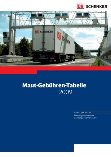 Maut-Gebühren-Tabelle 2009 - DB Schenker