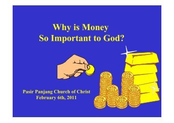 Why is Money So Important to God? - Pasir Panjang Church of ...