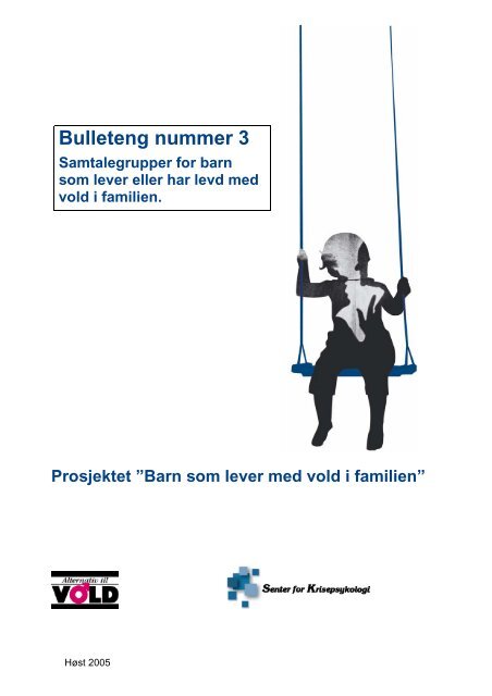 Bulleteng nr.3 Gruppearbeid - Alternativ til vold