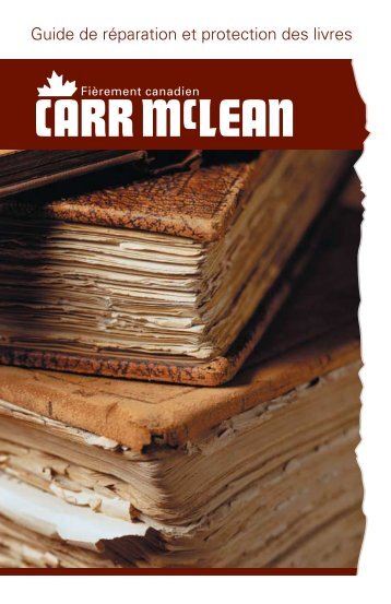 Guide de rÃ©paration et protection des livres - CARR McLEAN