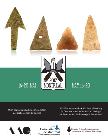 16 - 20 MAI MAY 16 - 20 - Canadian Archaeological Association