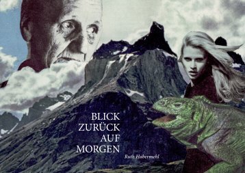 BLICK ZURÜCK AUF MORGEN – Ruth Habermehl