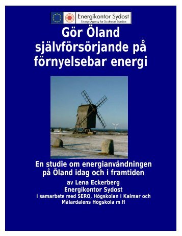 GÃ¶r Ãland sjÃ¤lvfÃ¶rsÃ¶rjande pÃ¥ fÃ¶rnyelsebar energi - Energikontor ...