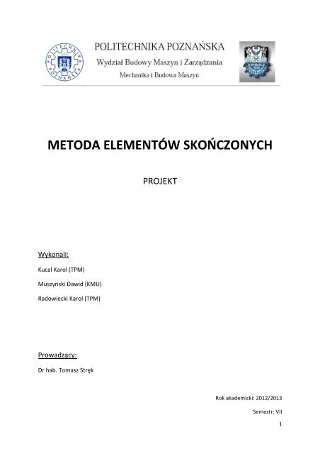 METODA ELEMENTÓW SKOŃCZONYCH - tomasz strek home page