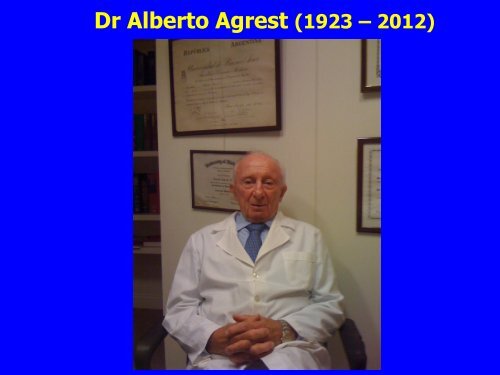 Dr Alberto Agrest (1923 â 2012)