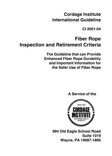 Fiber Rope Inspection and Retirement Criteria - The Cordage Institute