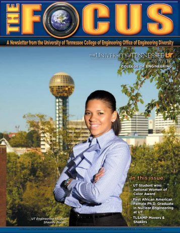 In this issue: - College of Engineering - The University of Tennessee ...