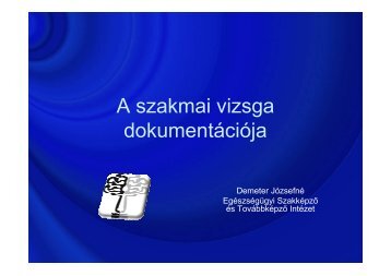 A szakmai vizsga dokumentÃ¡ciÃ³ja - Eti