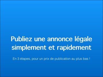 Publiez une annonce légale simplement et rapidement