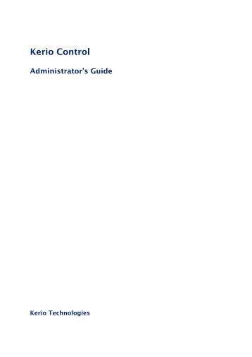 Kerio Control â Administrator's Guide - Kerio Software Archive