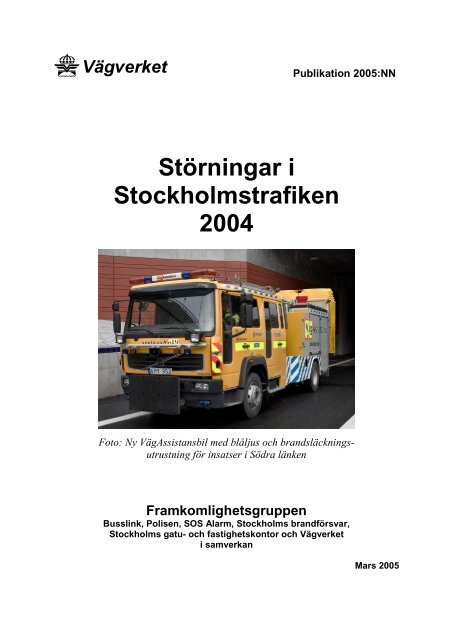 Störningar i Stockholmstrafiken 2004 - Movea Trafikkonsult AB