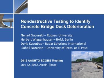 Nondestructive Testing to Identify Concrete Bridge Deck Deterioration