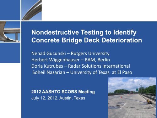 Nondestructive Testing to Identify Concrete Bridge Deck Deterioration