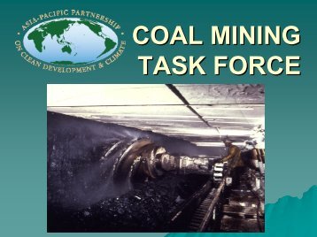COAL MINING TASK FORCE - Asia-Pacific Partnership on Clean ...