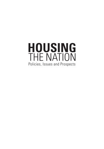 Housing the Nation - Policies, Issues and Prospects