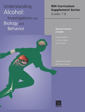 Understanding Alcohol: Investigations into Biology and Behavior