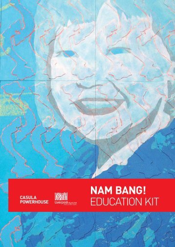 EDUCATION KIT NAM BANG! - Casula Powerhouse