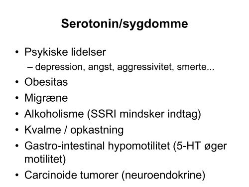 Serotonerg farmakologi - Aarhus Universitet