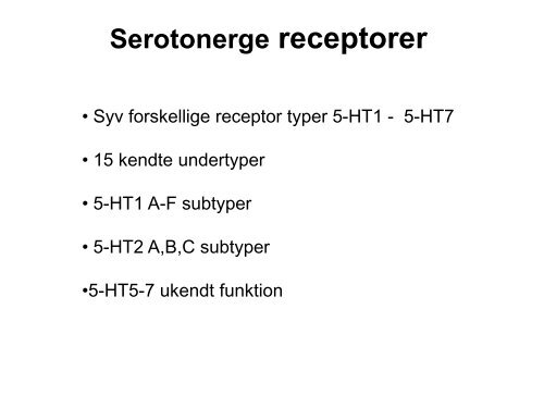 Serotonerg farmakologi - Aarhus Universitet