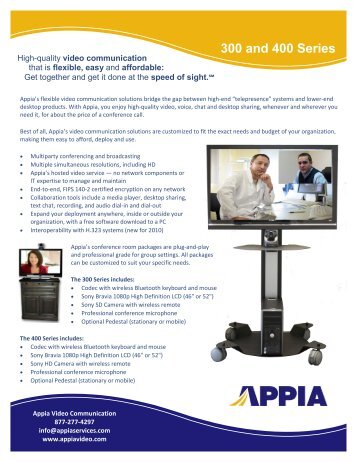 300 and 400 Series - Appia Video Communication