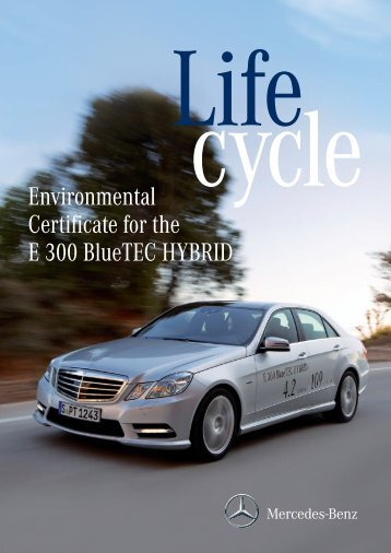 Environmental Certificate for the E 300 Bluetec HYBRID - Daimler