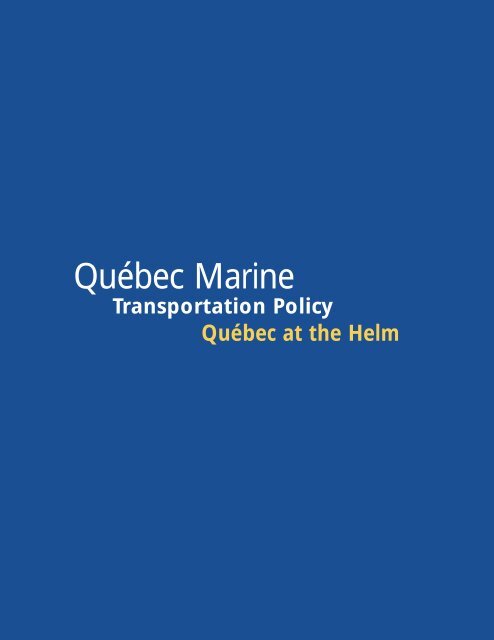 Québec Marine Transportation Policy - Transport - Gouvernement ...