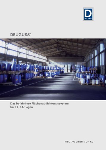 DEUGUSS® Das befahrbare ... - DEUTAG Gmbh & Co. KG