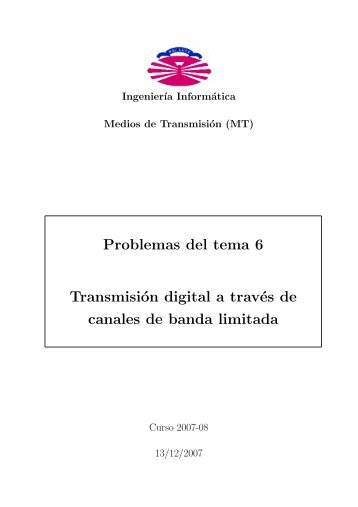 Problemas del tema 6 TransmisiÃ³n digital a travÃ©s de ... - QueGrande