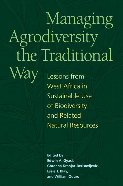 Managing Agrodiversity the Traditional Way - United Nations ...