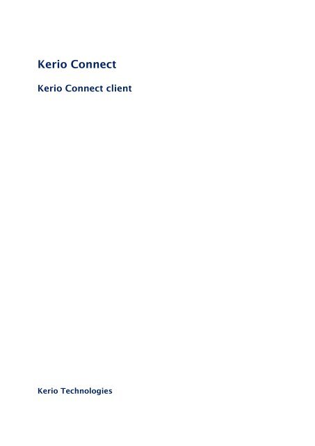 Kerio Connect â User's Guide - Kerio Software Archive