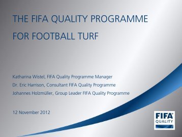 THE FIFA QUALITY PROGRAMME FOR FOOTBALL TURF ...