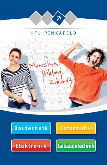 Gebäudetechnik Elektronik Informatik Bautechnik - HTL Pinkafeld