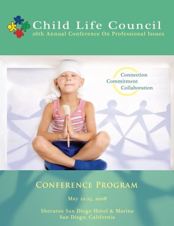 Connection Commitment Collaboration - Child Life Council