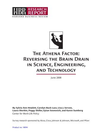 HD6060-.A84-2008-PDF-Athena-factor-Reversing-the-brain-drain-in-science,-engineering,-and-technology