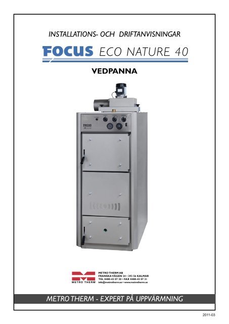 FOCUS Eco Nature 40 - Metro Therm AB
