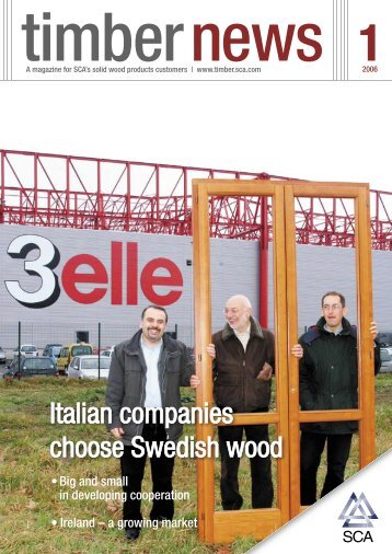 Italian companies choose Swedish wood - SCA Forest Products AB