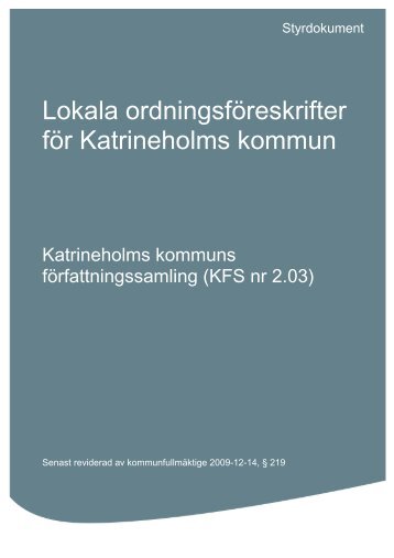 2-03 Lokala ordningsföreskrifter.pdf - Katrineholms kommun