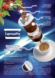 The EspressoPro system is the perfect solution to enjoy a ... - Co.ind