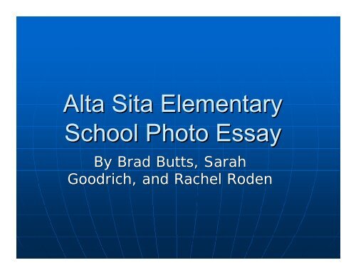 Alta Sita Elementary School Photo Essay