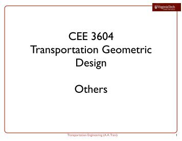 CEE 3604 Transportation Geometric Design Others