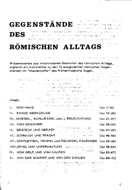 GEGENSTÄNDE DES RÖMISCHEN ALLTAGS - Augusta Raurica