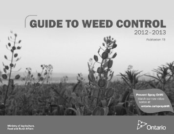 Guide To Weed Control, 2012-2013 - Ontario Ministry of Agriculture ...