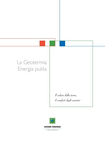 Approfondimento: La Geotermia Energia Pulita - Infobuildenergia.it