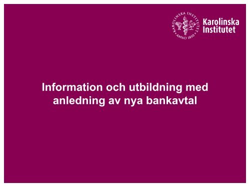 Bankgruppens uppdrag - Internwebben