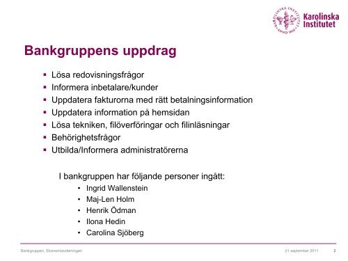 Bankgruppens uppdrag - Internwebben